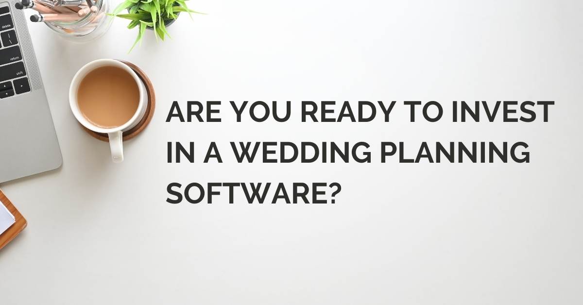 If you are at the point of your career where you are ready to scale up, investing in wedding planning software is a life-saver. The benefits it brings simply outweigh the price you pay for it.