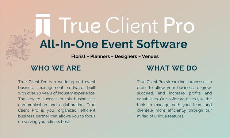 The Best Floral Software for Florists: The Complete Guide | True Client Pro