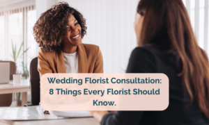 wedding florist consultation meeting discussing floral design ideas budget and event details
